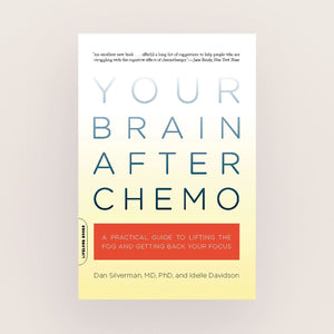 Your Brain After Chemo by Dan Silverman