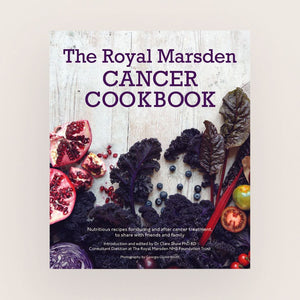 The Royal Marsden Cancer Cookbook by Dr Clare Shaw